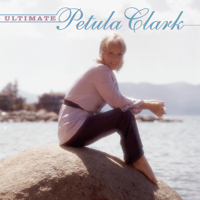 アルバム/The Ultimate Petula Clark/Petula Clark