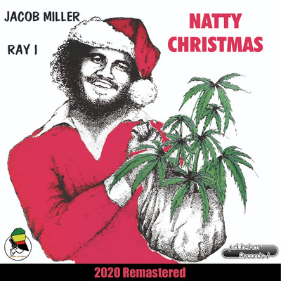 Natty Christmas (feat. Inner Circle) [2020 Remastered]/Jacob Miller