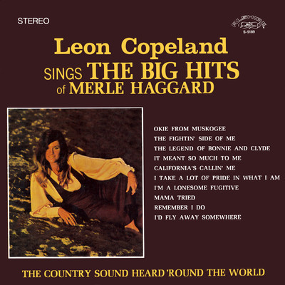 アルバム/Leon Copeland Sings the Big Hits of Merle Haggard (Remaster from the Original Alshire Tapes)/Leon Copeland
