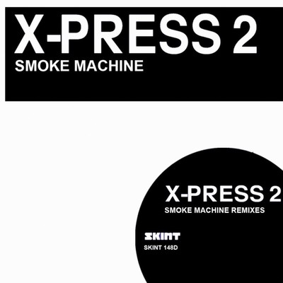 Smoke Machine (Koma & Bones Mix)/X-Press 2