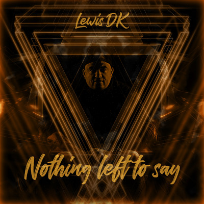 シングル/Nothing Left To Say/Lewis DK