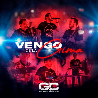 シングル/Vengo de la Cima/Grupo Clasificado