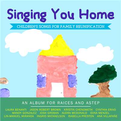 Singing You Home - Children's Songs for Family Reunification/Various Artists