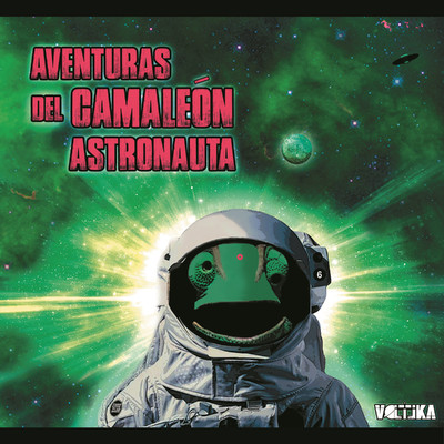Aventuras del Camaleon Astronauta/VOLTIKA