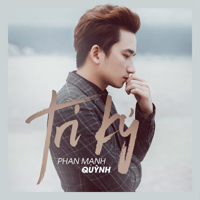 シングル/Tri Ky/Phan Manh Quynh