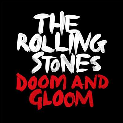 Doom And Gloom (Jeff Bhasker Mix)/The Rolling Stones
