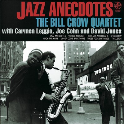 Jazz Anecdotes/Bill Crow Quartet
