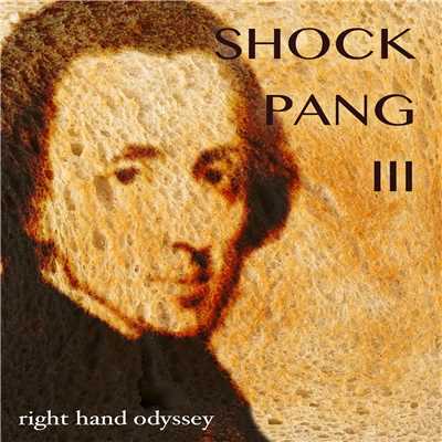 アルバム/Shock & Pang - III/Right Hand Odyssey