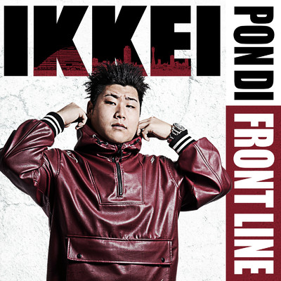 PON DI FRONT LINE/IKKEI