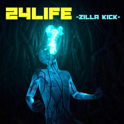 24Life/Zilla Kick