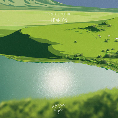 シングル/Lean On/Peaceful Melody