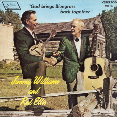 アルバム/God Brings Bluegrass Back Together/Jimmy Williams／Red Ellis