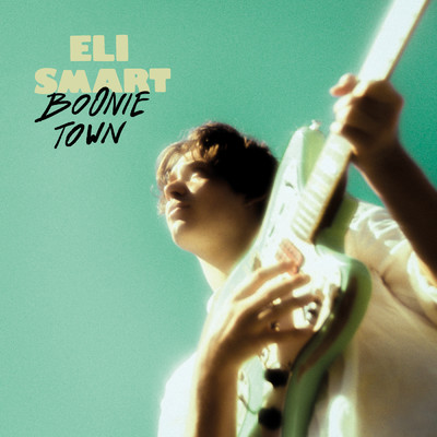 アルバム/Boonie Town/Eli Smart