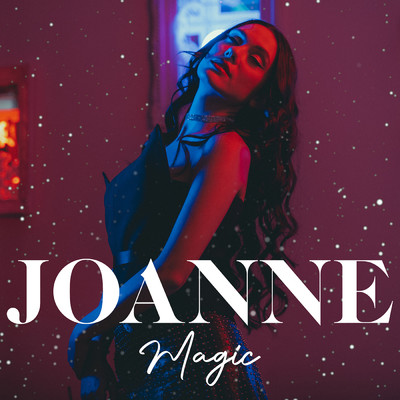 シングル/Magic/Joanne