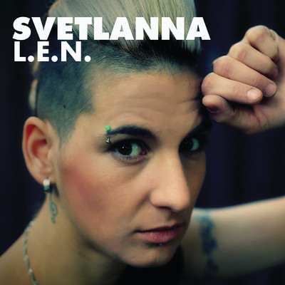 L.E.N./Svetlanna
