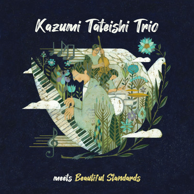 Kazumi Tateishi Trio meets Beautiful Standards/Kazumi Tateishi Trio