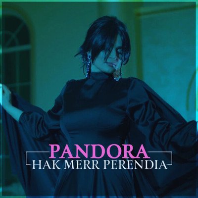 シングル/Hak Merr Perendia/Pandora