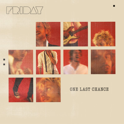 アルバム/One Last Chance (I Won't Let You Down)/FRIDAY