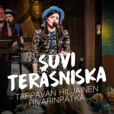 シングル/Tappavan hiljainen rivarinpatka (Vain elamaa kausi 12)/Suvi Terasniska
