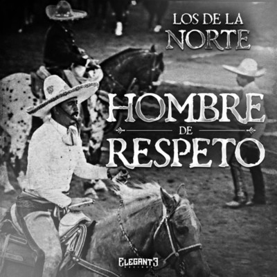 シングル/Hombre de Respeto/Los de la Norte
