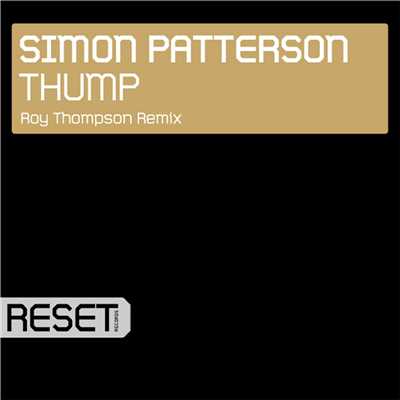 シングル/Thump (Roy Thompson Remix)/Simon Patterson