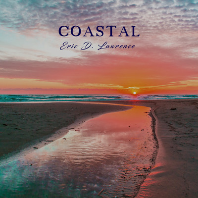 シングル/Coastal/Eric D. Lawrence