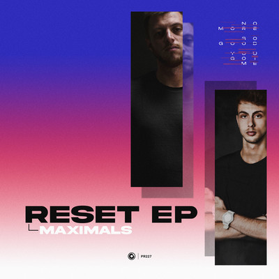 Reset EP/Maximals