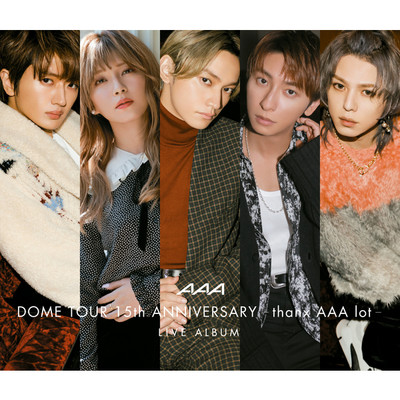 AAA DOME TOUR 15th ANNIVERSARY -thanx AAA lot- LIVE ALBUM (Live at TOKYO DOME 20211212)/AAA