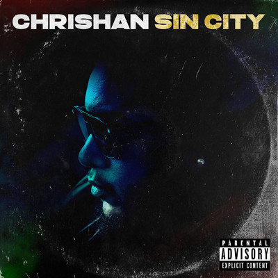 Sin City (Explicit)/Chrishan