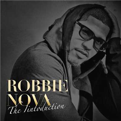 The Introduction/Robbie Nova