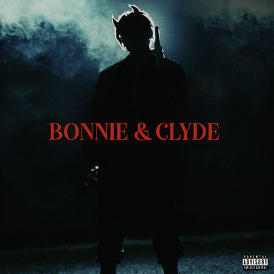 Bonnie & Clyde (Explicit)/ZPLUTO