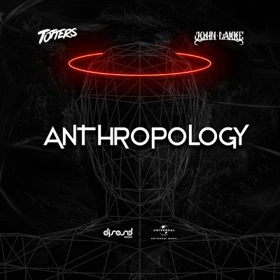 シングル/Anthropology/Totters／John Lakke