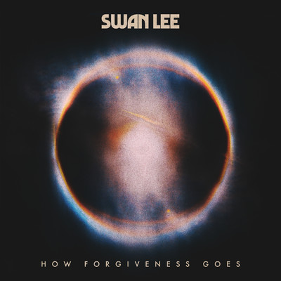 シングル/How Forgiveness Goes/Swan Lee