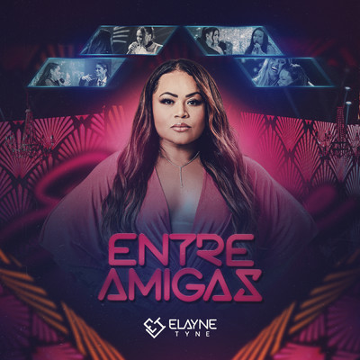 アルバム/Entre Amigas/Elayne Tyne