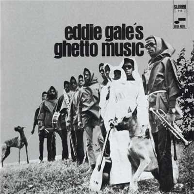 Eddie Gale's Ghetto Music/エディ・ゲイル