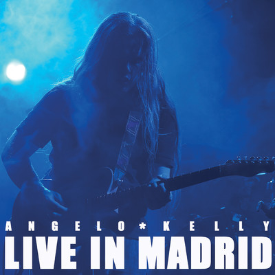 アルバム/Live In Madrid/Angelo Kelly