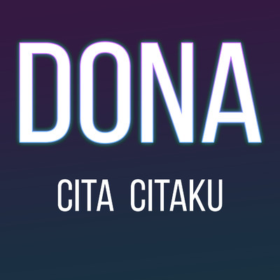Cita Citaku/Dona