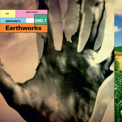 アルバム/Dig？/Bill Bruford's Earthworks