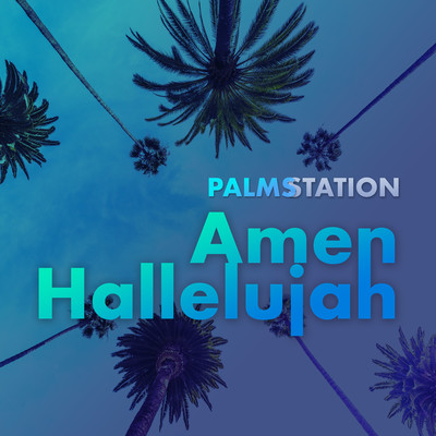 シングル/Amen Hallelujah/Palms Station
