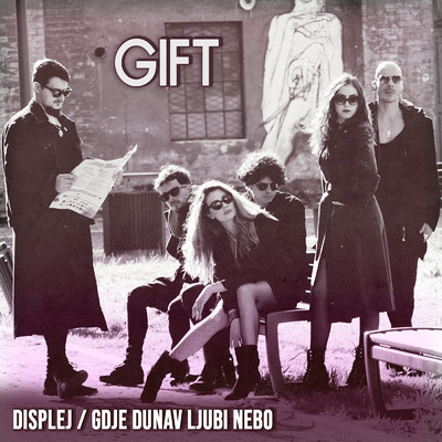 アルバム/Displej ／ Gdje Dunav ljubi nebo/GIFT