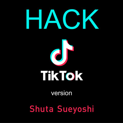 シングル/HACK  (TikTok version)/Shuta Sueyoshi