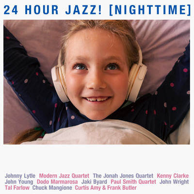 24 Hour Jazz！ [Nighttime]/Various Artists