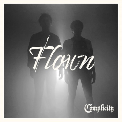 シングル/Flown/Complicity