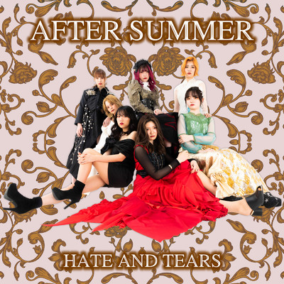 シングル/AFTER SUMMER/HATE and TEARS