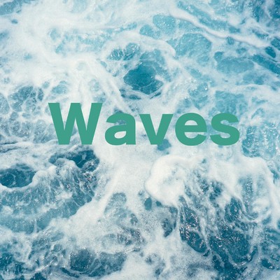 Waves/Tidal Wave of Green