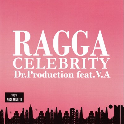 RAGGA CELEBRITY/Various Artists
