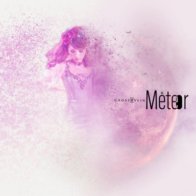 Meteor/CROSS VEIN