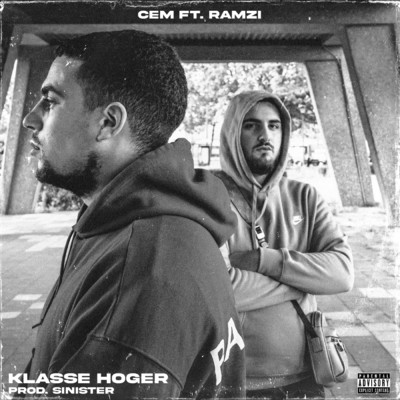 Klasse Hoger (Explicit) (featuring Ramzi)/Cem