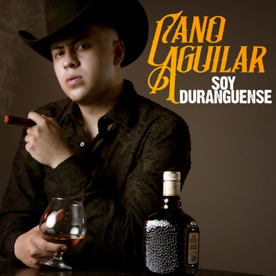 シングル/Soy Duranguense/Cano Aguilar