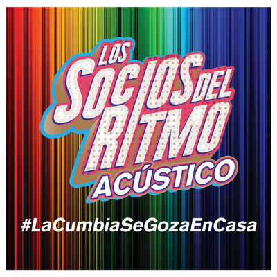 アルバム/La Cumbia Se Goza En Casa (En Vivo ／ Acustico)/Los Socios Del Ritmo
